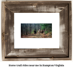 horse trail rides near me in Hampton, Virginia